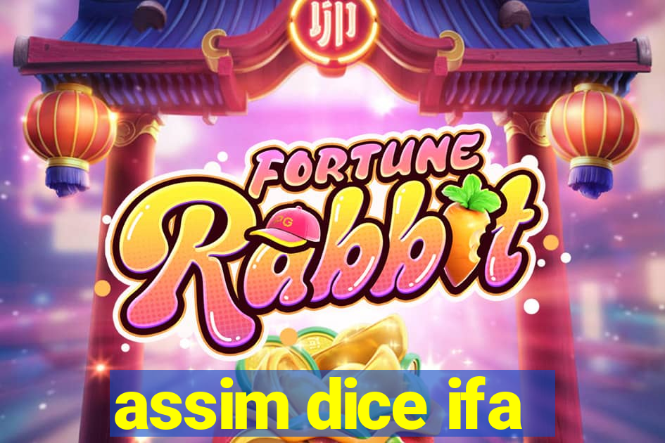 assim dice ifa